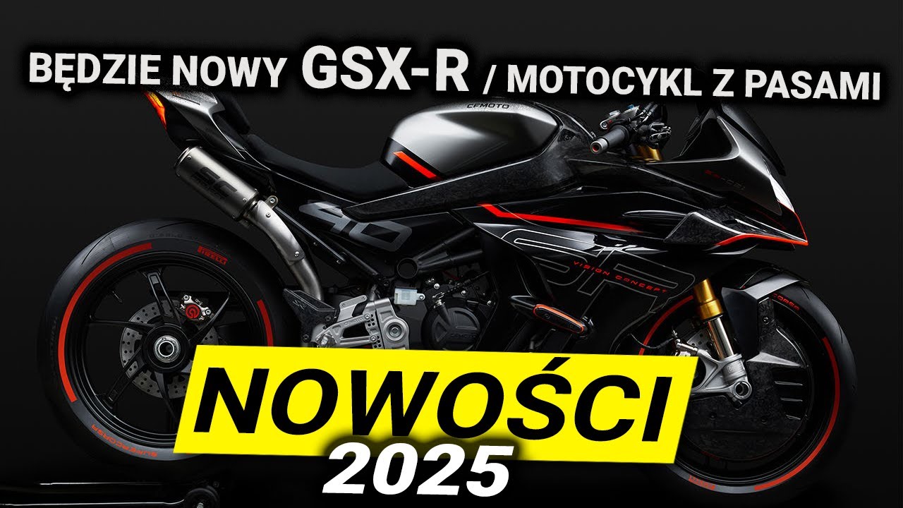 MOTO NOWOŚCI 2025 | nowe SUZUKI GSX-R 600 ? / PASY w MOTOCYKLU sportowym CF-MOTO 650 SR | LIGHTSPEED