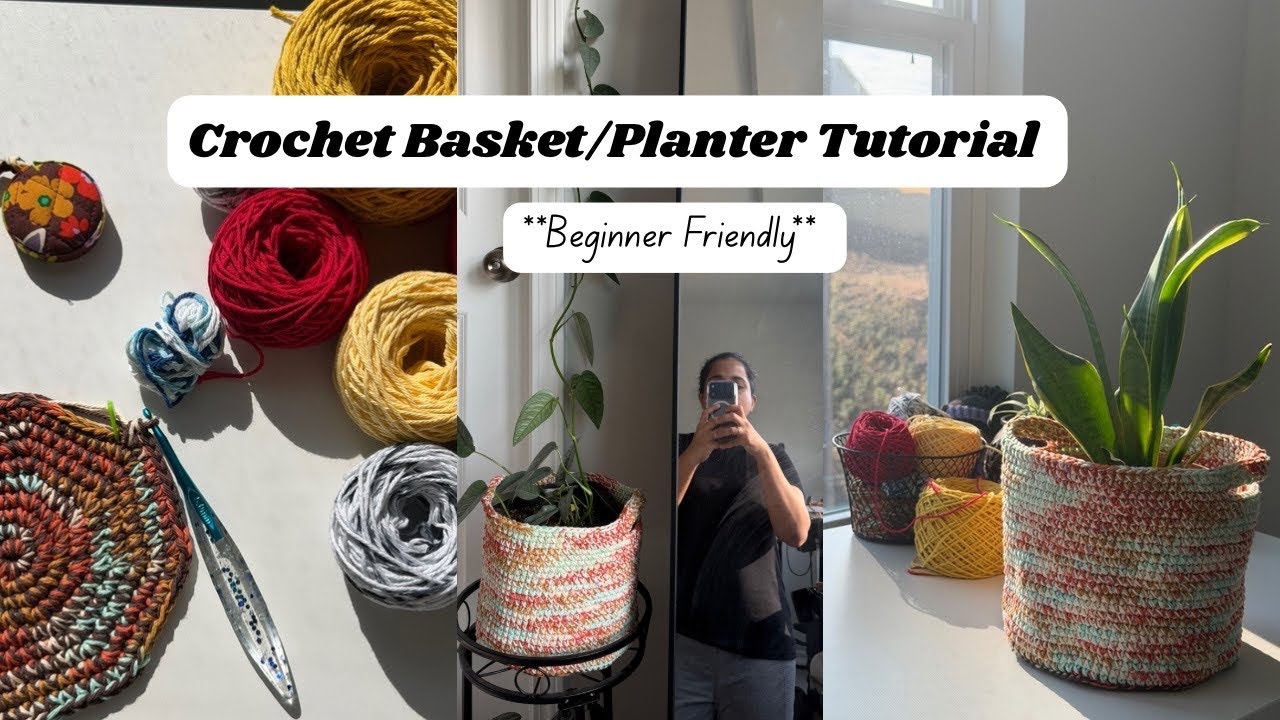 Crochet beginner friendly basket/planter Tutorial