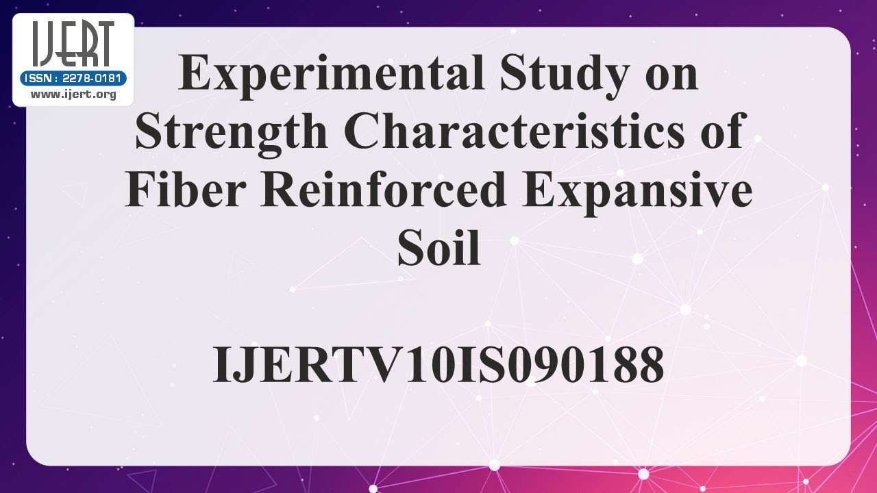 Experimental Study on Strength Characteristics of Fiber Reinforced Expansive Soil