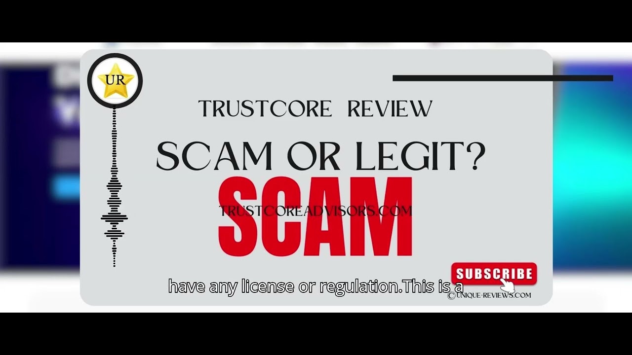 TrustCore Reviews, trustcoreadvisors.com review Scam