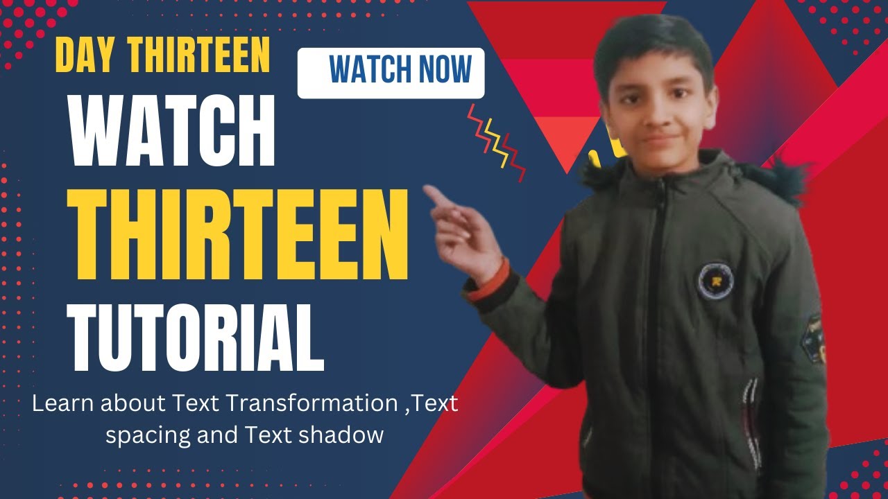 CSS Tutorial #13 | Text Transform, Text Spacing & Text Shadow in CSS