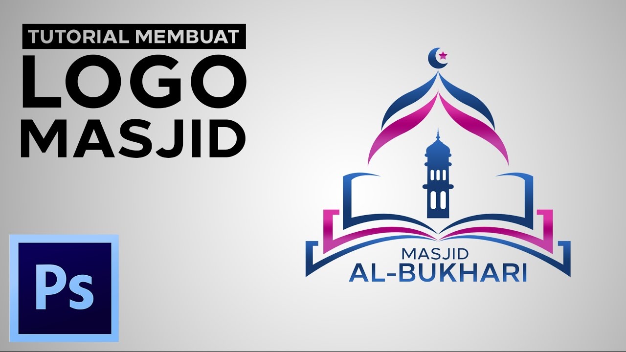 TUTORIAL MEMBUAT LOGO MASJID - Dengan Adobe Photoshop CC