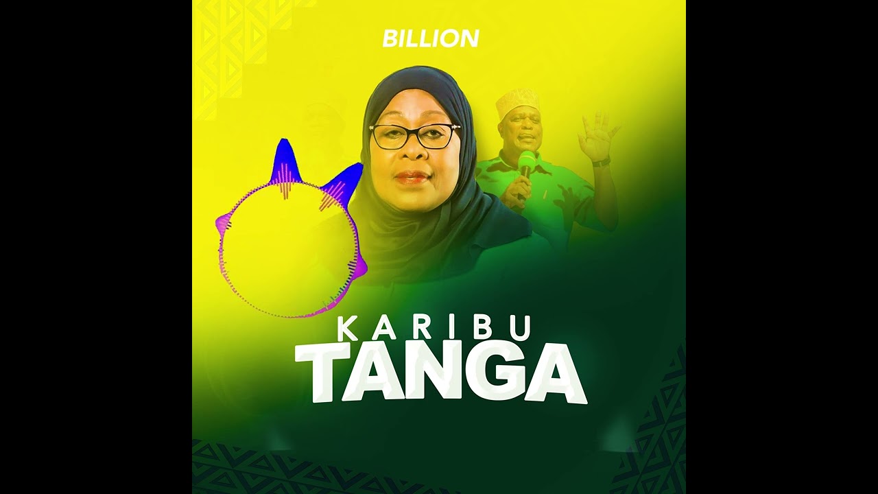 Billion - Karibu Tanga