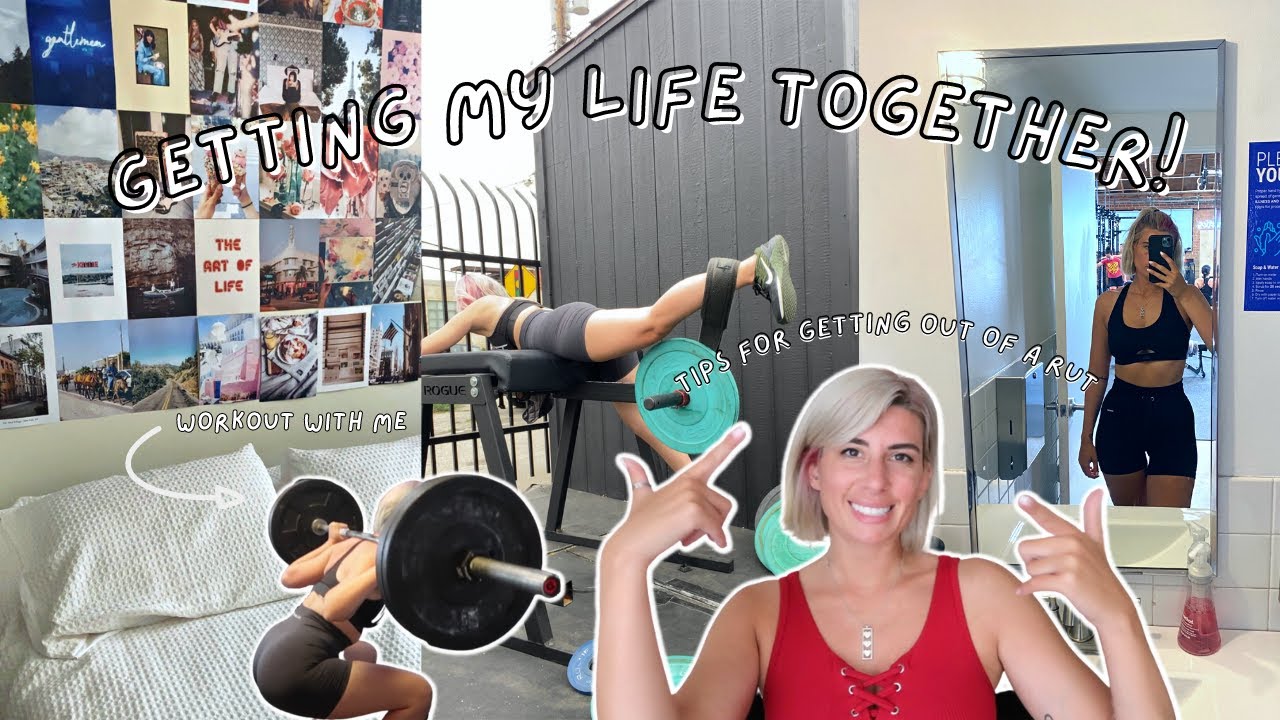 getting my life together 🌿 cleaning, tips for getting out of a rut, workout with me