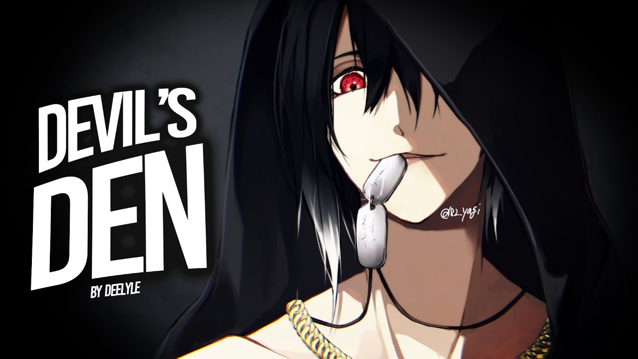 Nightcore &rarr; Devil's Den