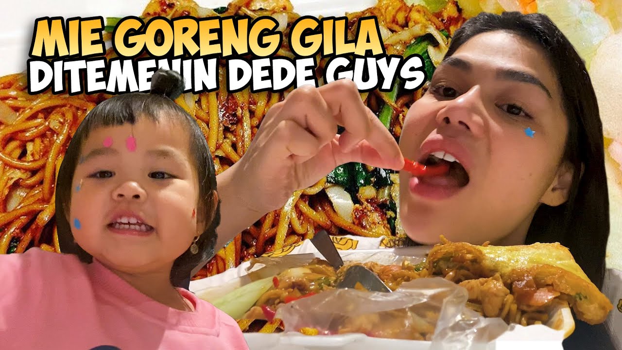 DEDE MAU COBAIN MIE GORENG GILA❗ KEPEDESAN GAK YA❓ 😆