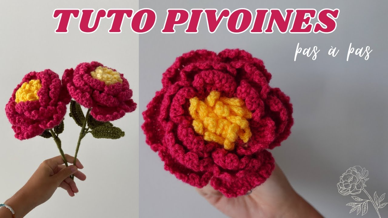 TUTORIEL PIVOINES AU CROCHET 💐