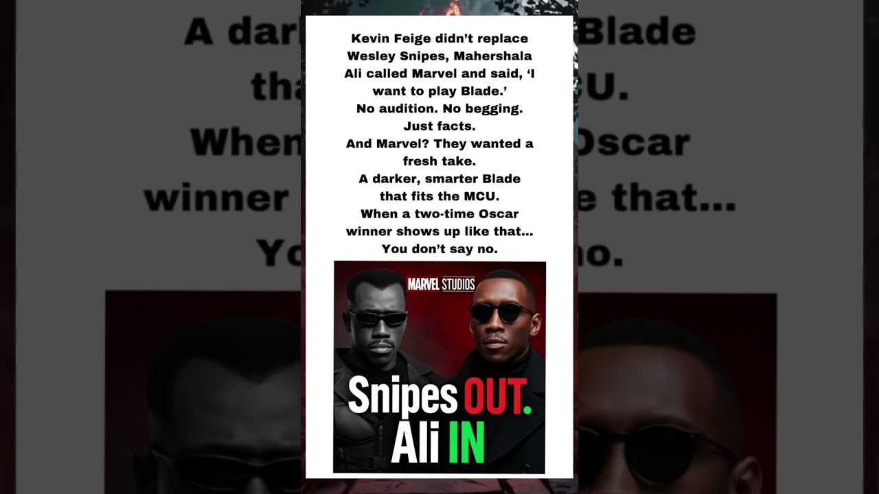 Why Kevin Feige Chose Mahershala Ali as Blade. #Blade #MahershalaAli #WesleySnipes #Marvel #MCUFacts