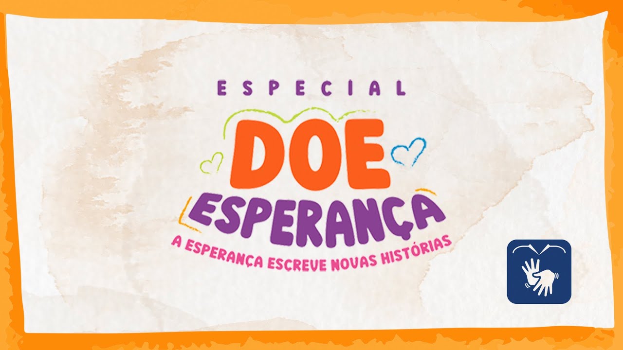 Especial Doe Esperança 2025