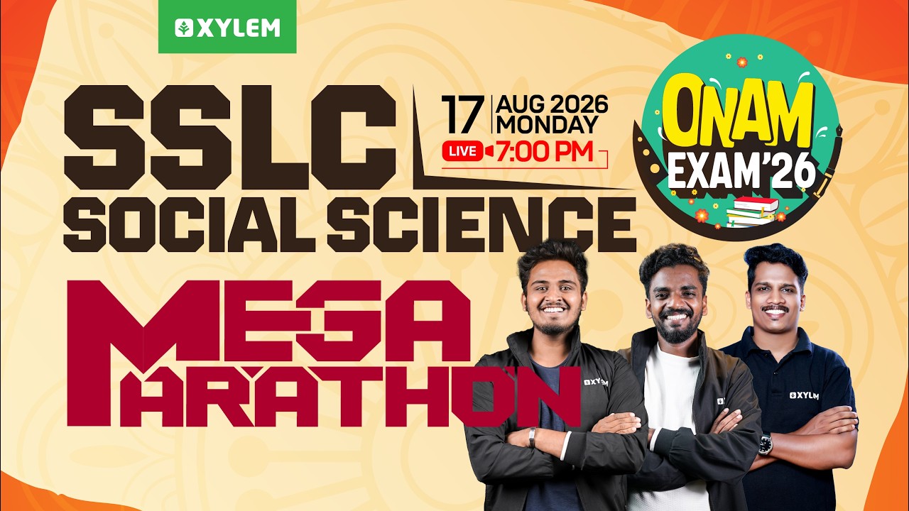 SSLC Onam Exam 2026: Social Science | Mega Marathon | Xylem SSLC