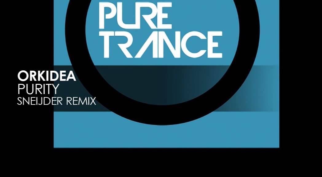 Orkidea - Purity (Sneijder Remix)