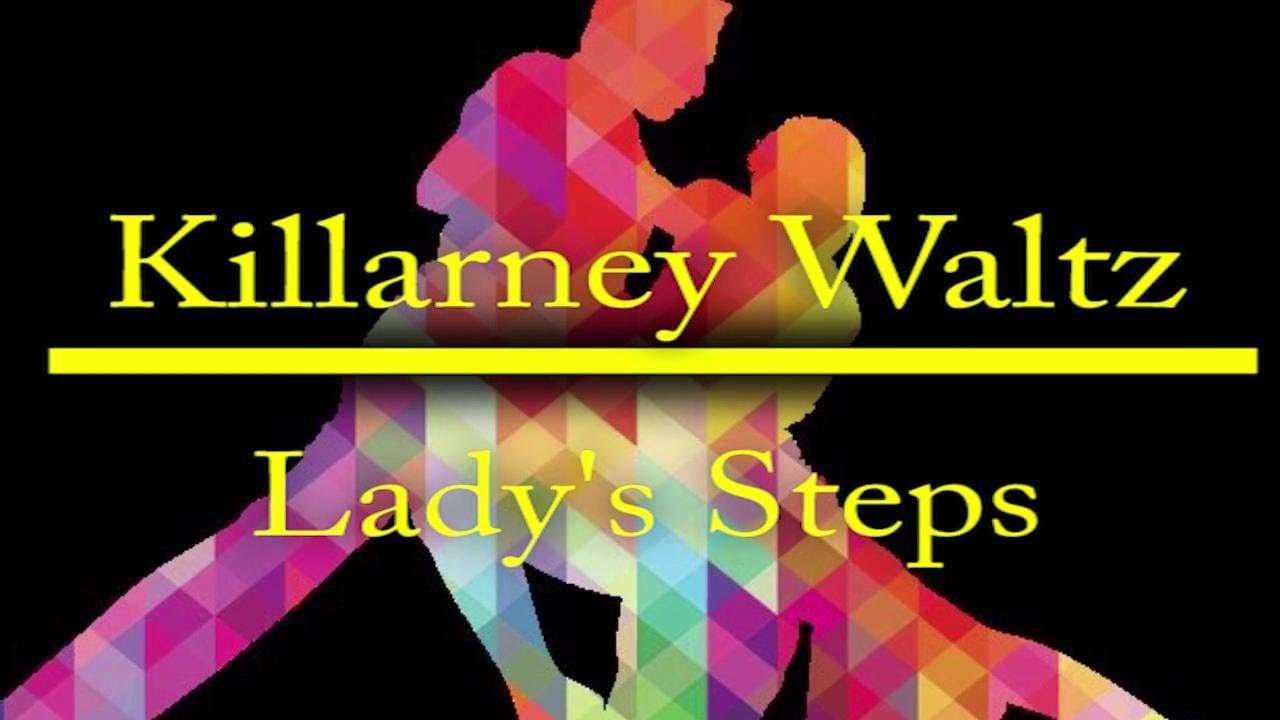 Killarney Waltz (Lady‘s Steps) Australian New Vogue sequence dance