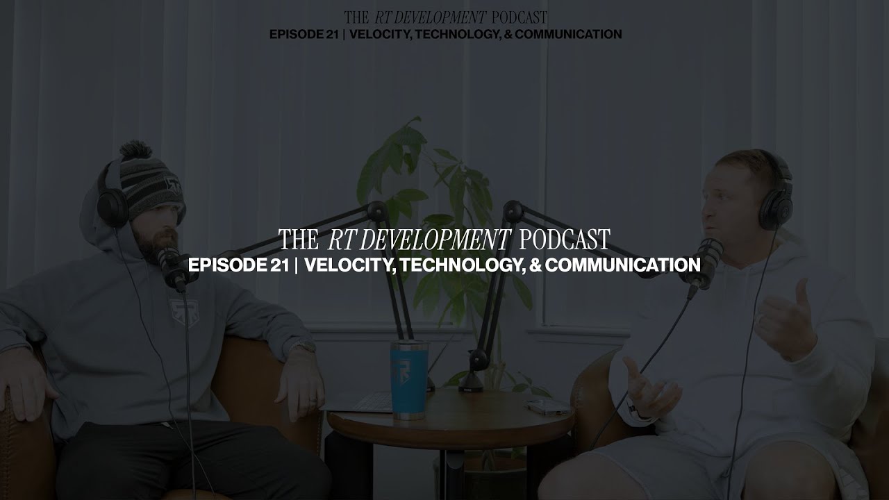 The RT Development Podcast #21 — Velocity, Technology, & Communication with Dan Runzler