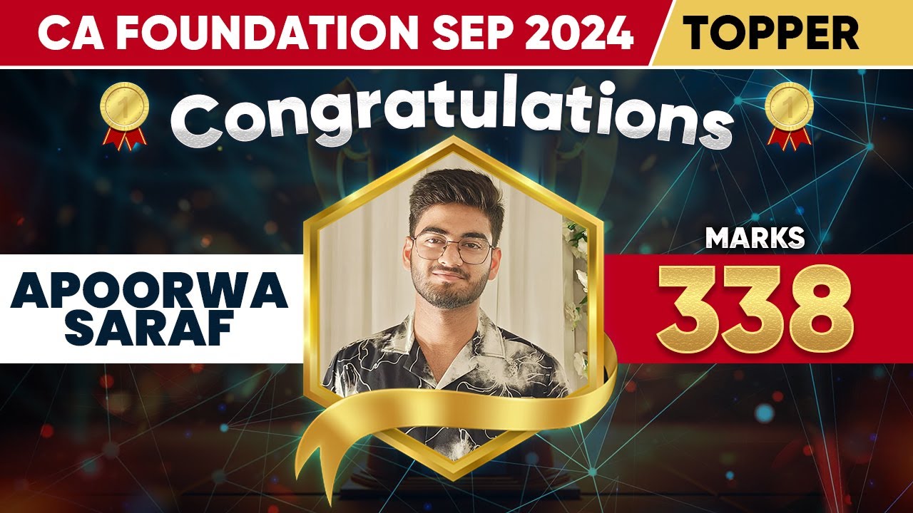 CA Foundation Result Sep 2024 Topper (Apoorwa Saraf  - 338) 🔥🔥