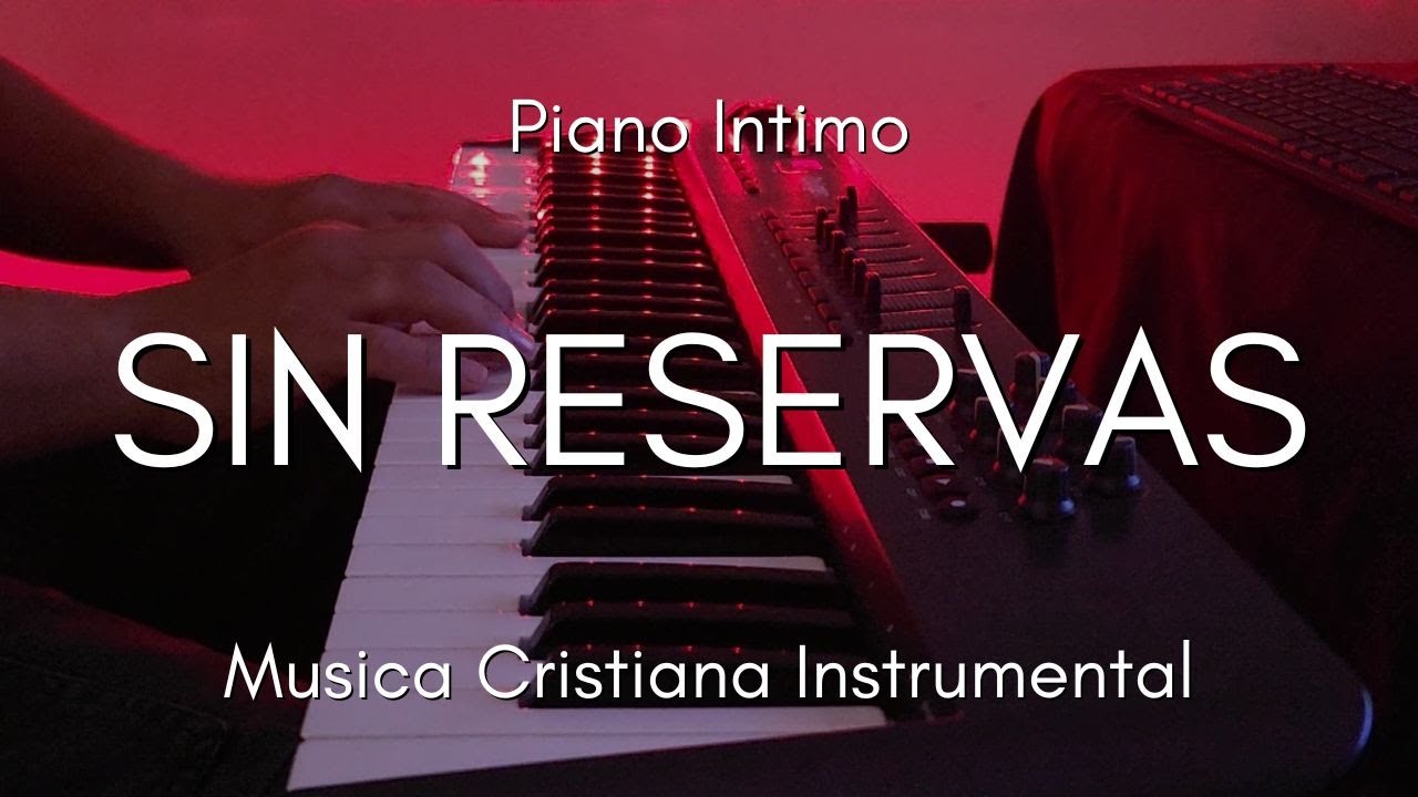 SIN RESERVAS | 1 HORA | MUSICA INSTRUMENTAL CRISTIANA | MUSICA PARA ORAR Y MEDITAR | RELAJANTE