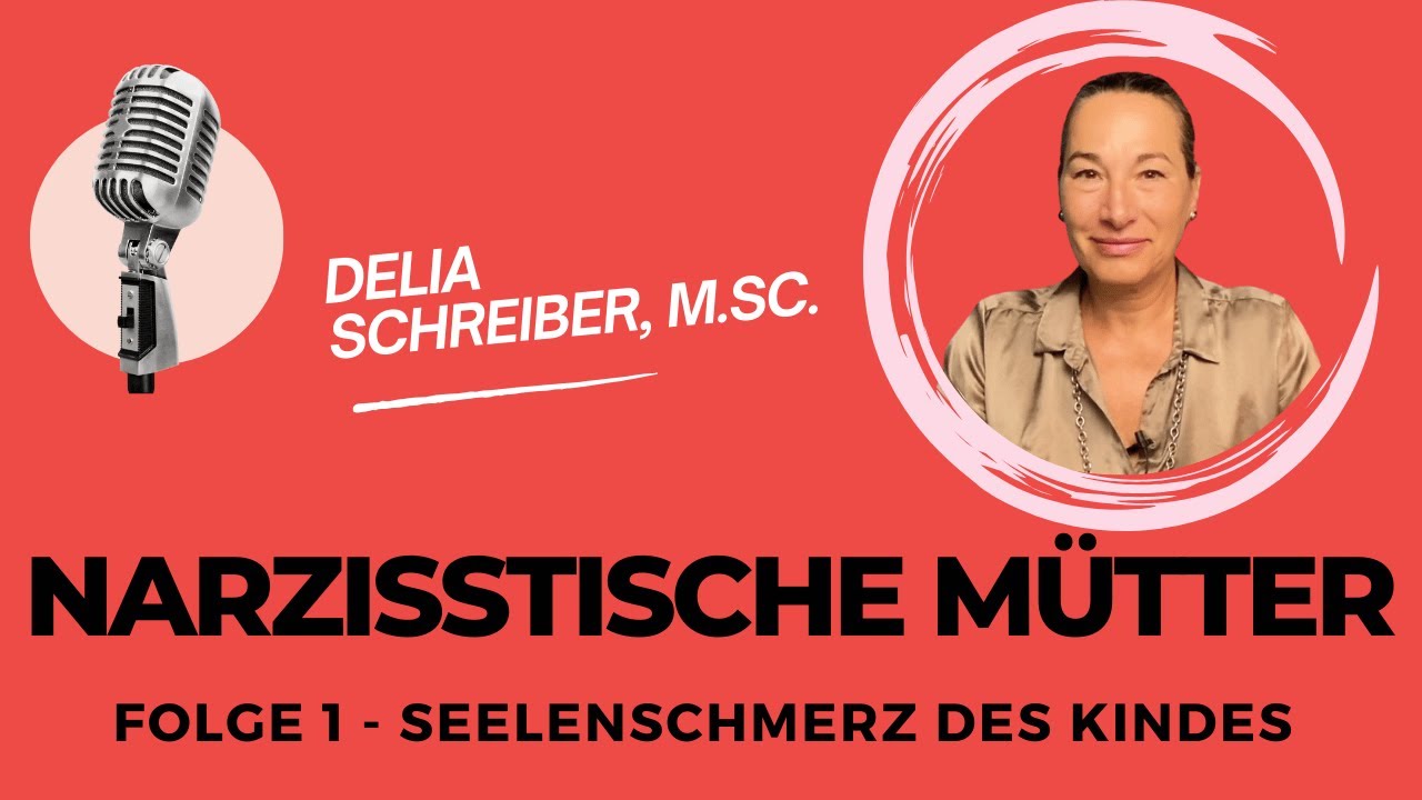 Narzisstische Mütter 1 - der Schmerz der Kinder