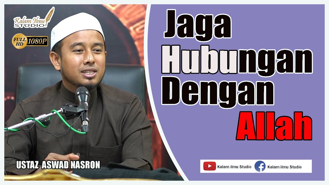 Ustaz Aswad Nasron -  Definisi Cinta