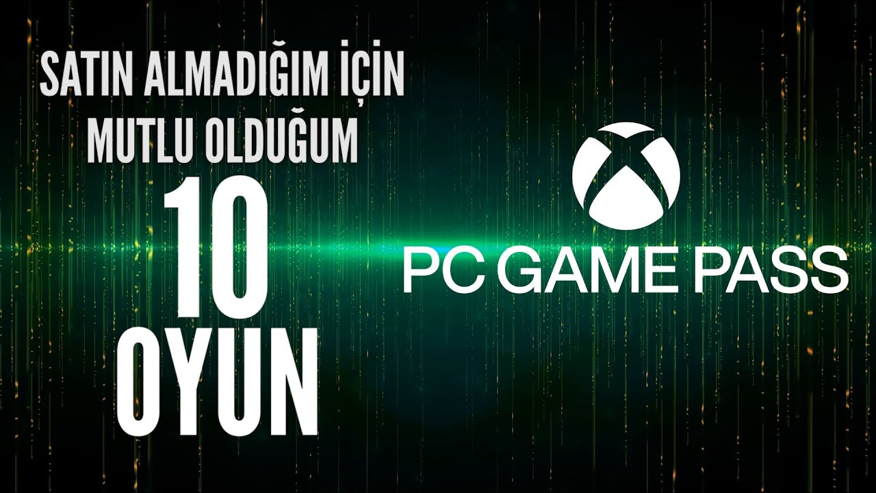 SATIN ALMADIĞIM İ&Ccedil;İN MUTLU OLDUĞUM 10 OYUN