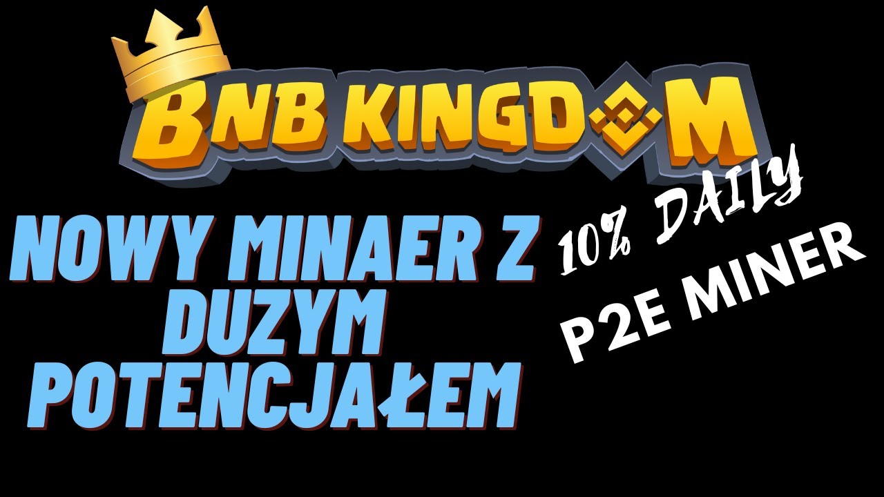 SCAM BNB KINGDOM 10% DZIENNIE - MINER Z BARDZO DUŻYM POTENCJAŁEM