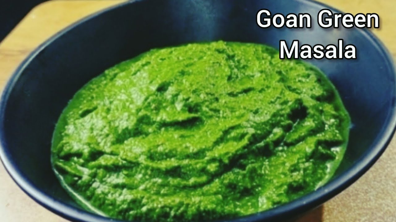  Goan Green Masala Recipe | Authentic Goan Green Masala Paste For Fish, Chicken & Veg Deshes |  