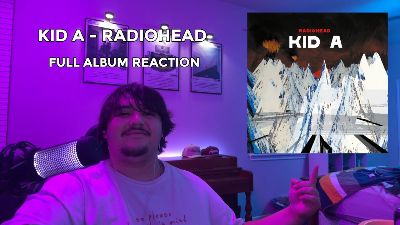 PSYCHOLOGY STUDENT REACTS TO Kid A - Radiohead