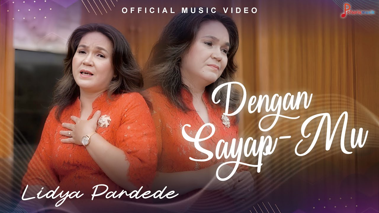 Lydia Pardede - Dengan Sayap-Mu [Official Music Video]