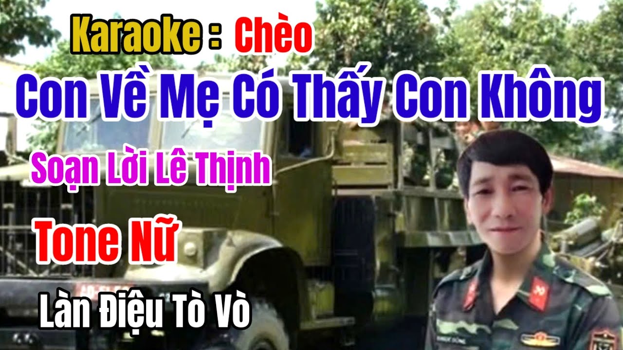 Karaoke Chèo : Con Về Mẹ Thấy Con Không - Tone Nữ - SL Lê Thịnh#Tò Vò.