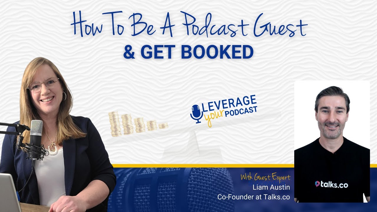 How To Get Booked On Podcasts With Liam Austin