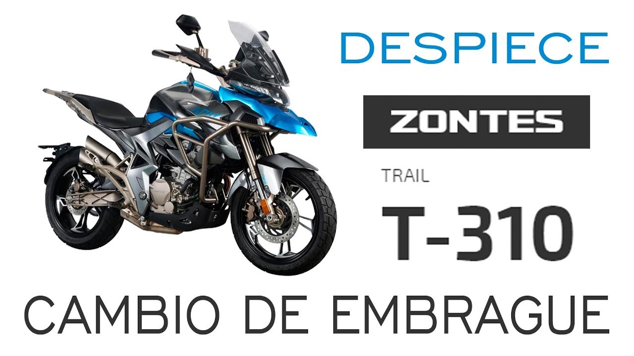 ZONTES T310 - Cambio de Embrague Paso a Paso