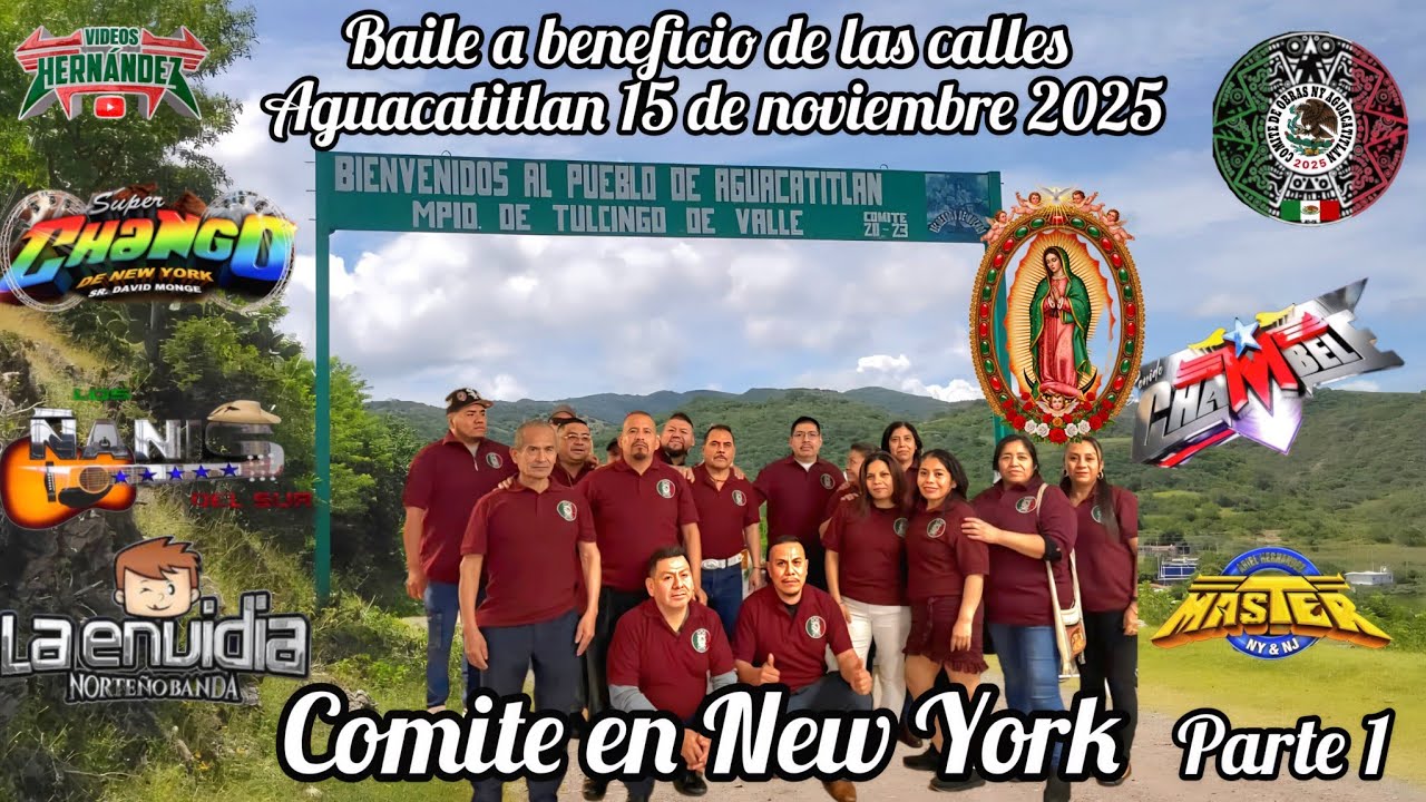 BAILE A BENEFICIO  DE LAS CALLES DE AGUACATITLAN  15 DE NOVIEMBERE 2025