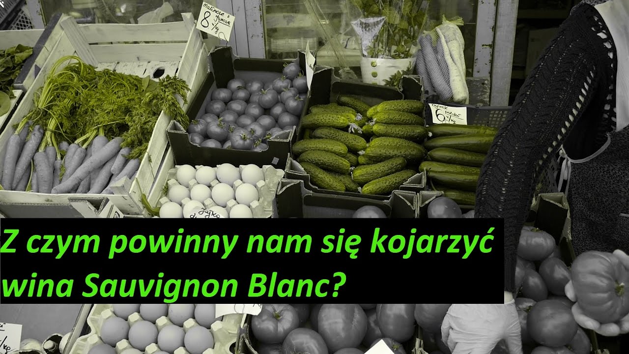 Z czym powinny Wam się kojarzyć wina Sauvignon Blanc ? | 4Senses.TV