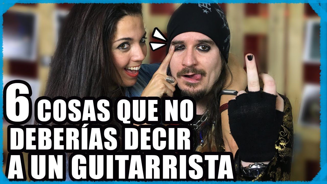 6 COSAS QUE NO DEBERÍAS DECIR A UN GUITARRISTA ♫ VICTOR DE ANDRES EN METALOVISION
