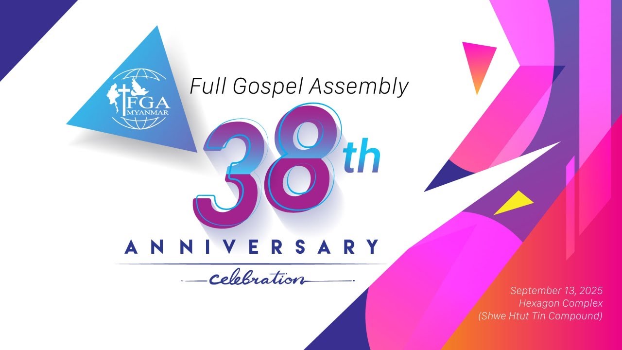 38th Anniversary of Full Gospel Assembly [September 13, 2025]