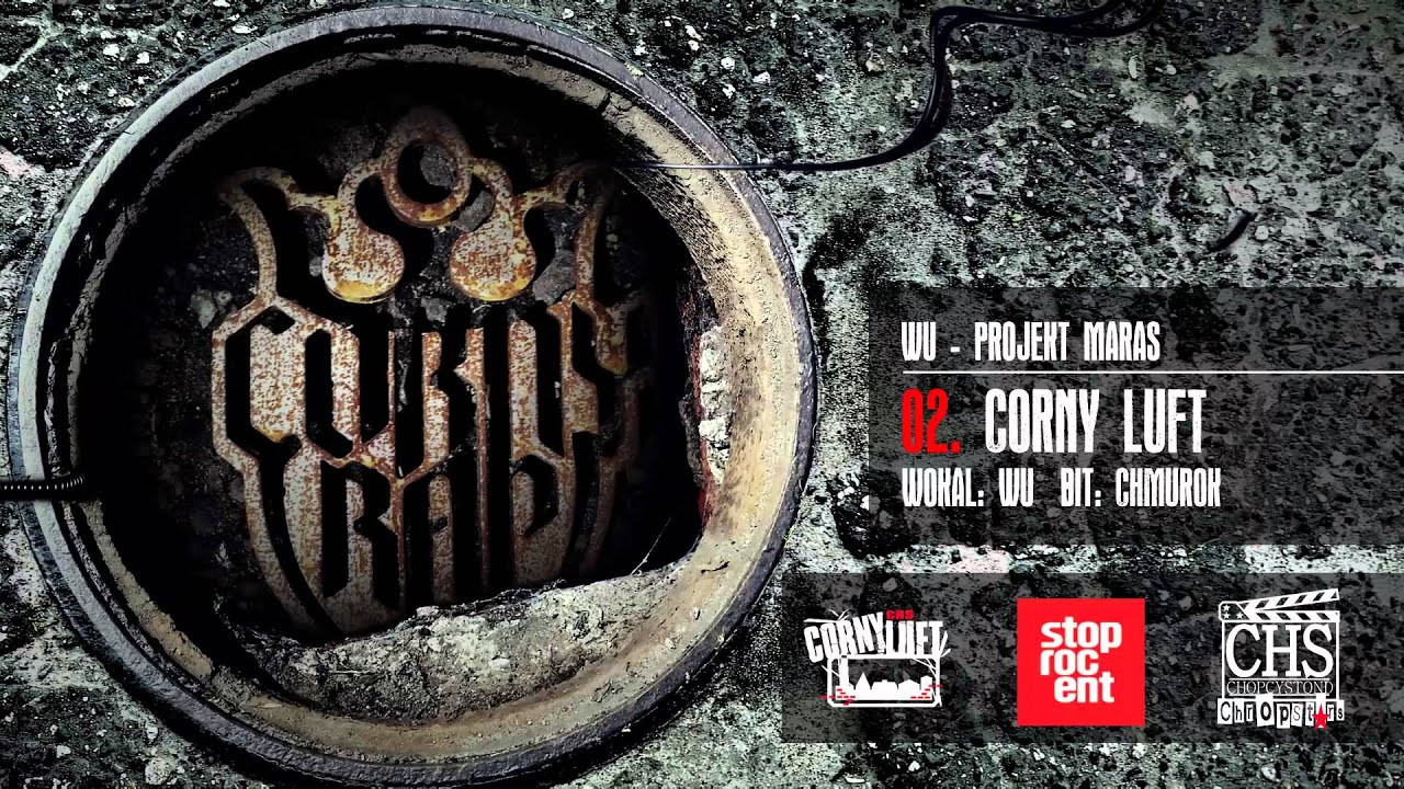 02. WU - CORNY LUFT (prod. Chumrok) / Projekt Maras