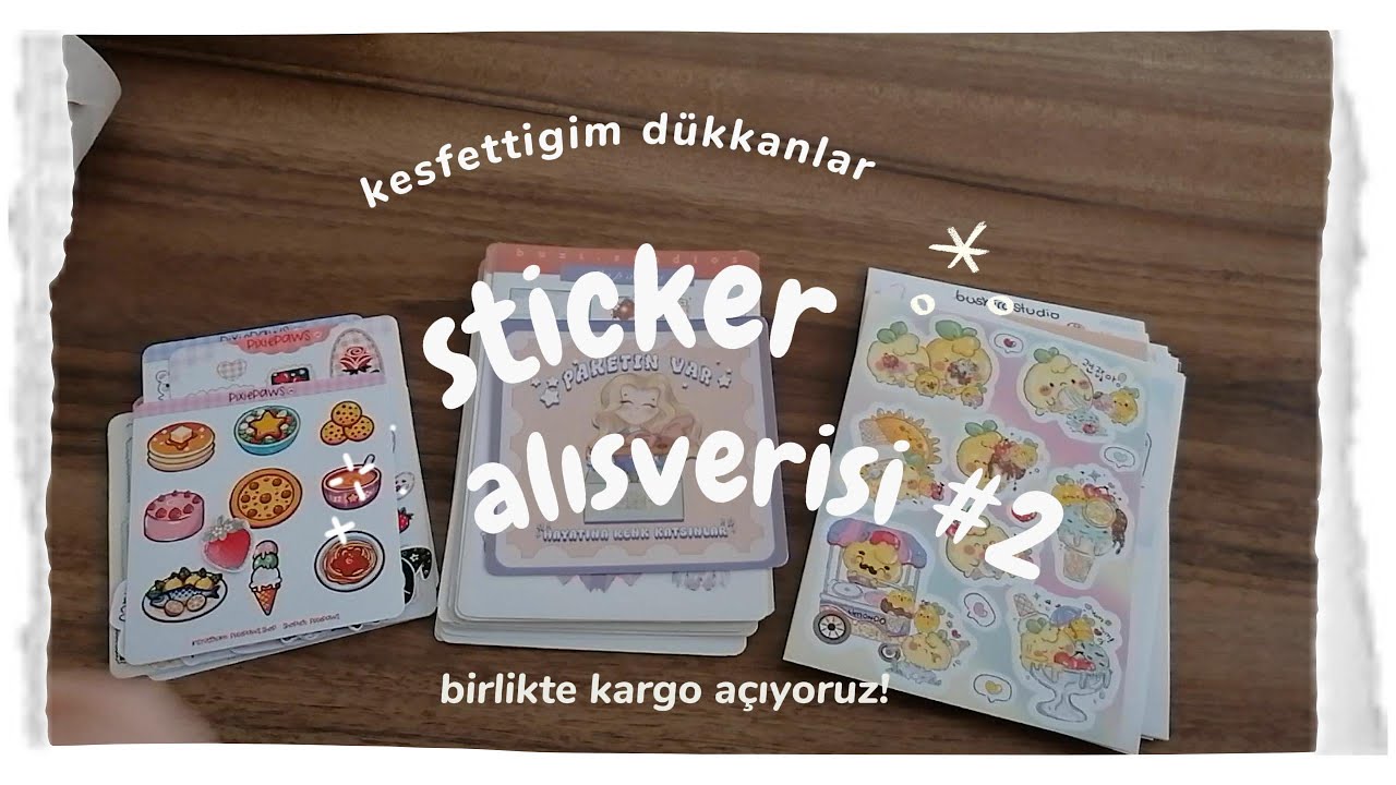 Sticker Dükkanlarını Keşfediyoruz #2 I buzi.studios, pixiepaws, bushira 🏵️🎁