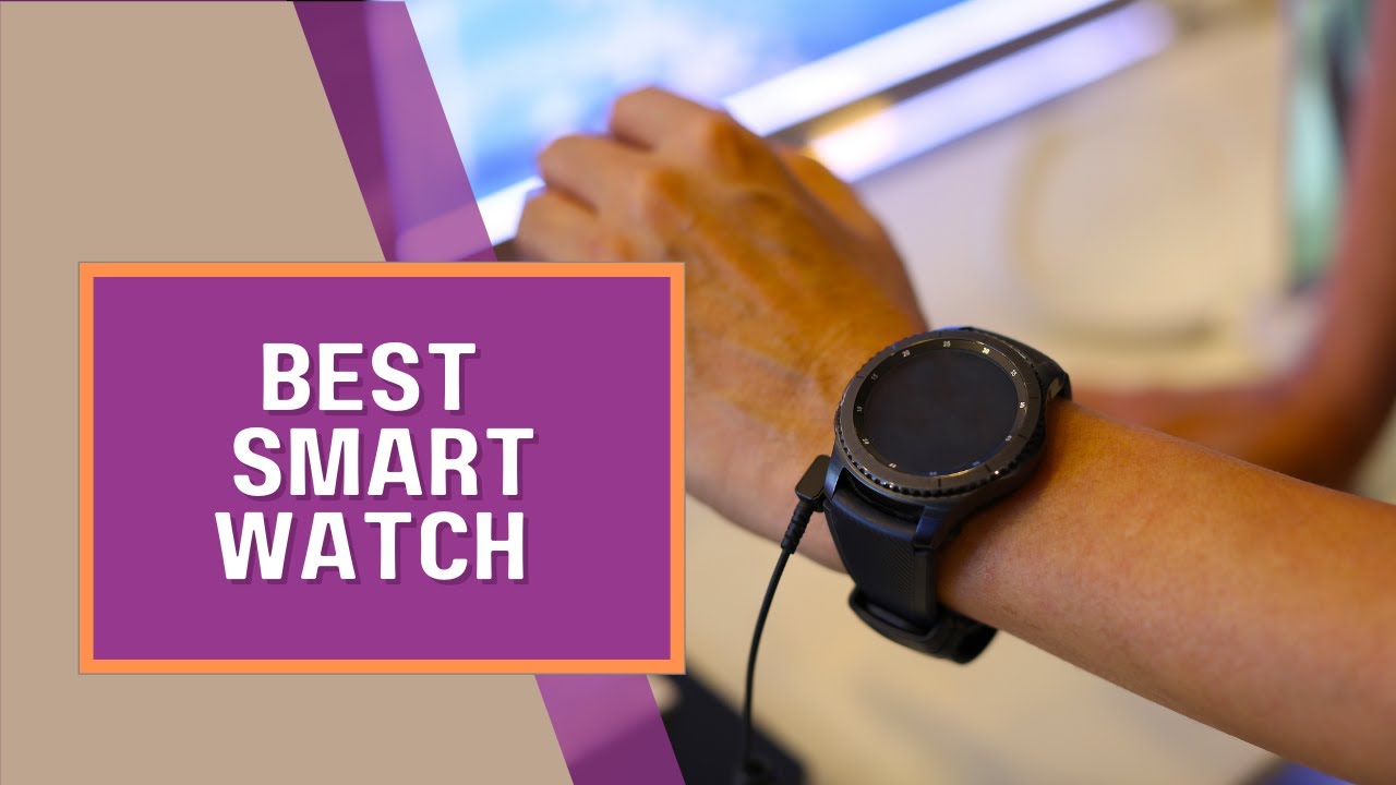 Top 5 Best smart watch in 2022 new model