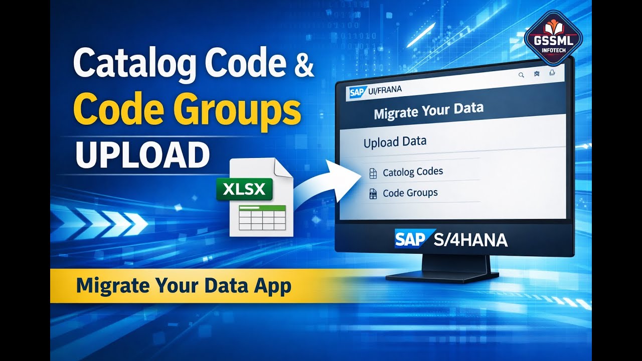 How to Upload Catalog Codes & Code Groups Using Migrate Your Data App | SAP S/4HANA