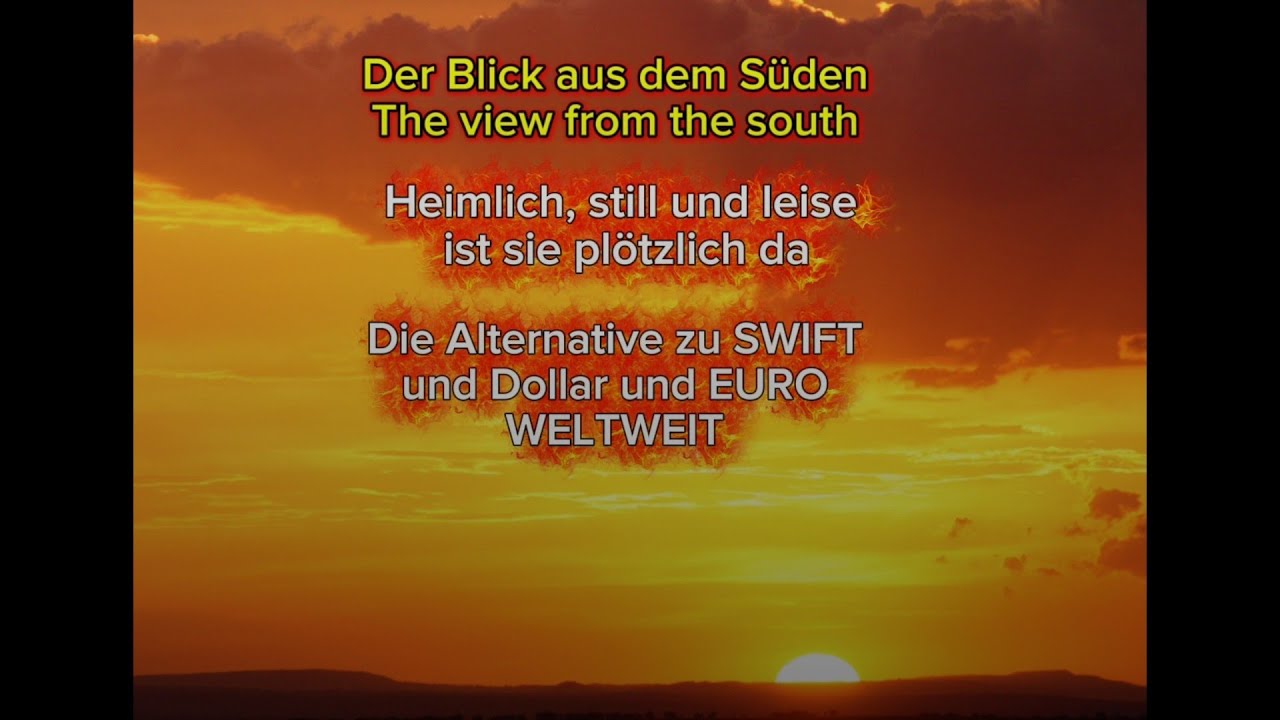 Alternativ zu SWIFT, $ und € im Welthandel/ Alternative to SWIFT, $ and € in global trade