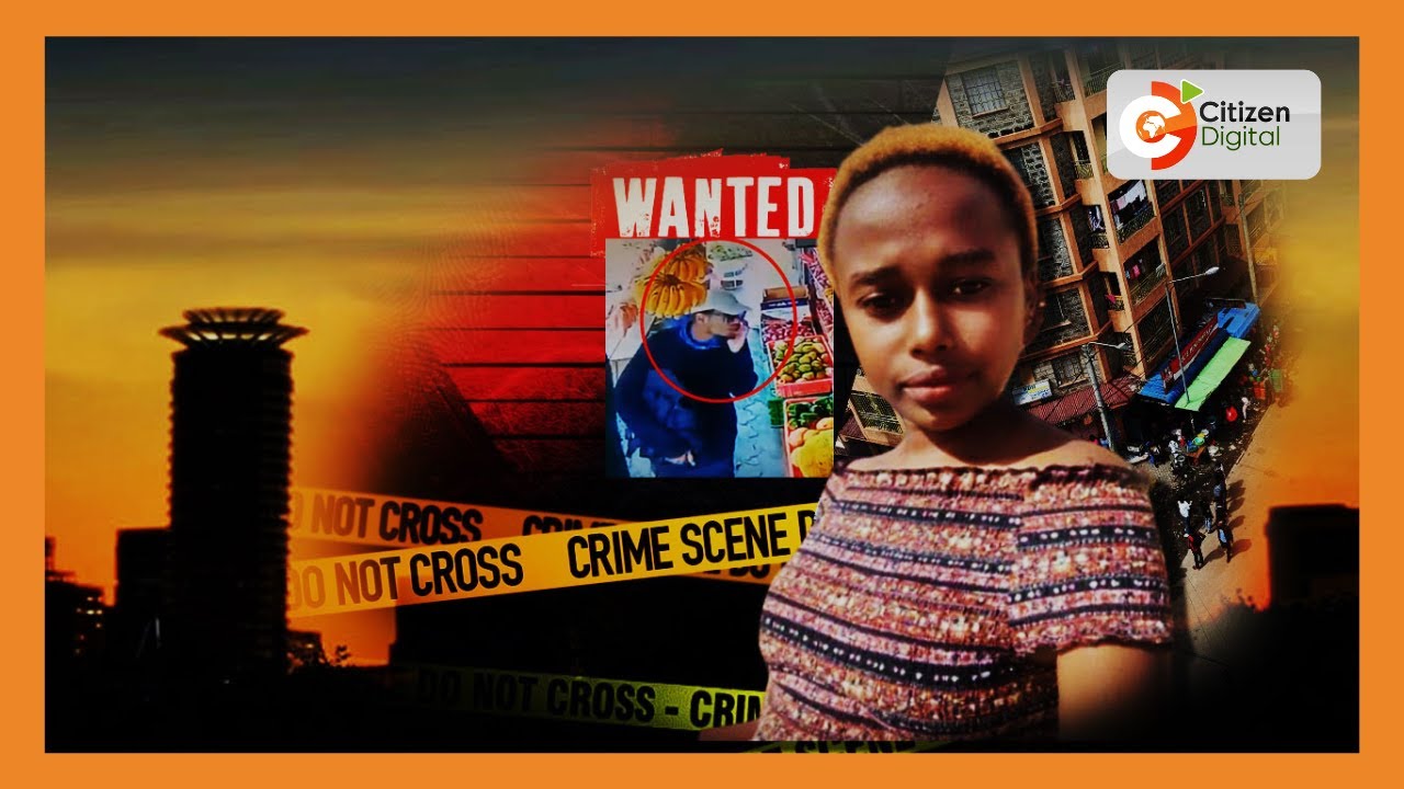 Familia ya msichana aliyeuwawa Roysambu yasema mshukiwa alidai Ksh.500k