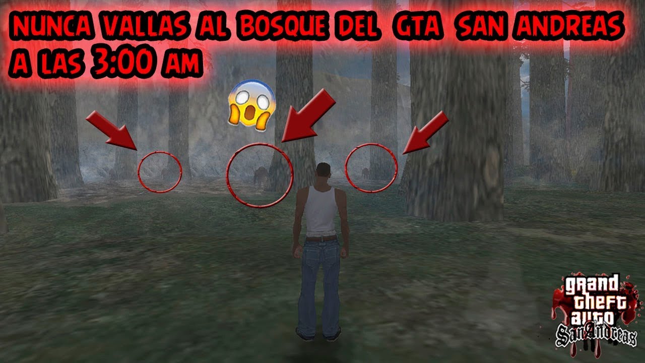Nunca vayas al Bosque de Gta san andreas a las 3:00 AM - [Creepypasta] - Loquendo