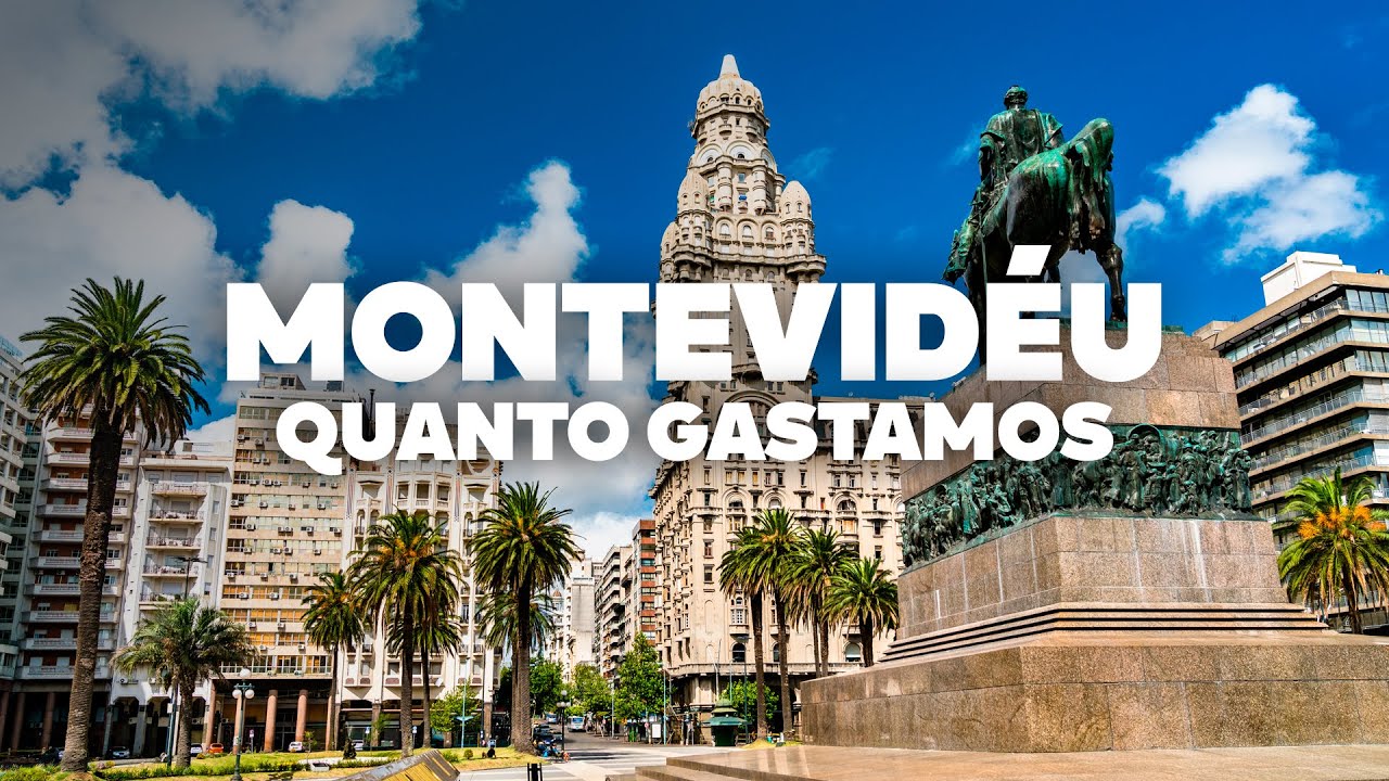 QUANTO CUSTA UMA VIAGEM A MONTEVIDÉU? Preços e gastos atualizados!