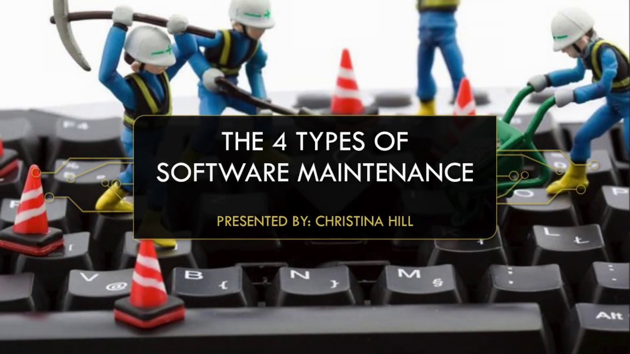 The 4 Types Of Software Maintenance