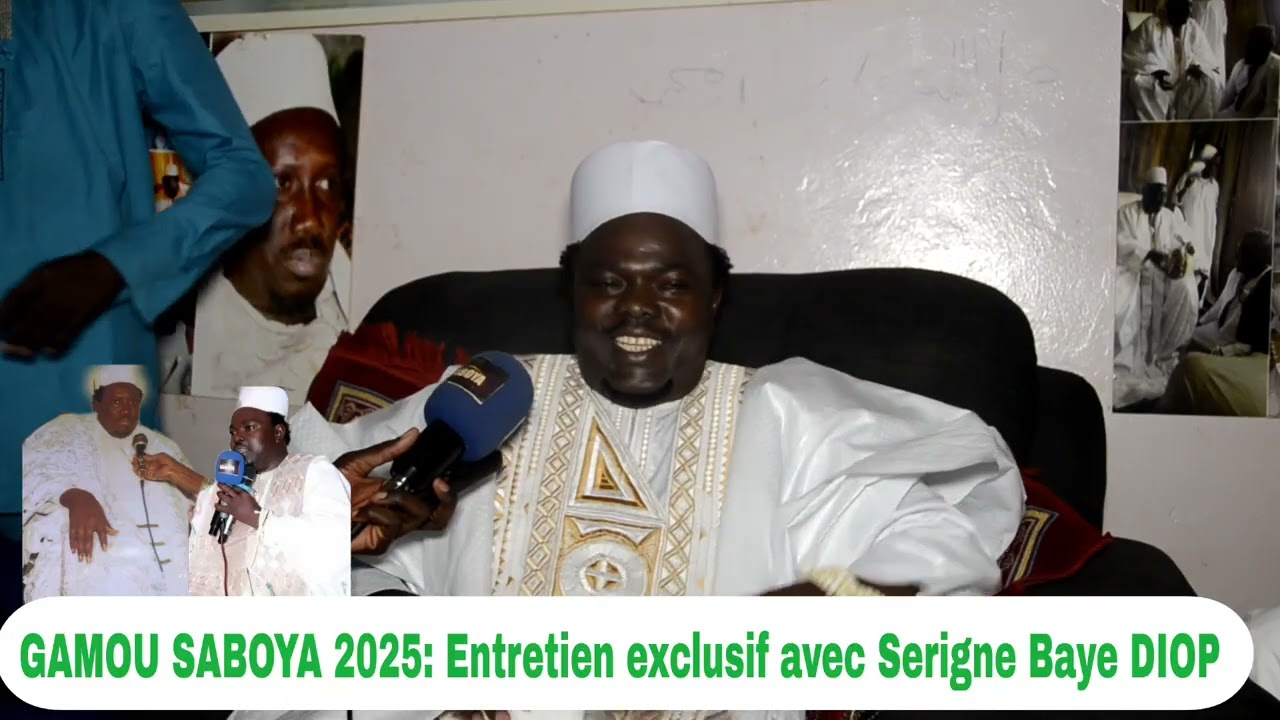 GAMOU SABOYA ÉDITION 2025: Suivez les témoignages de Serigne Baye Diop