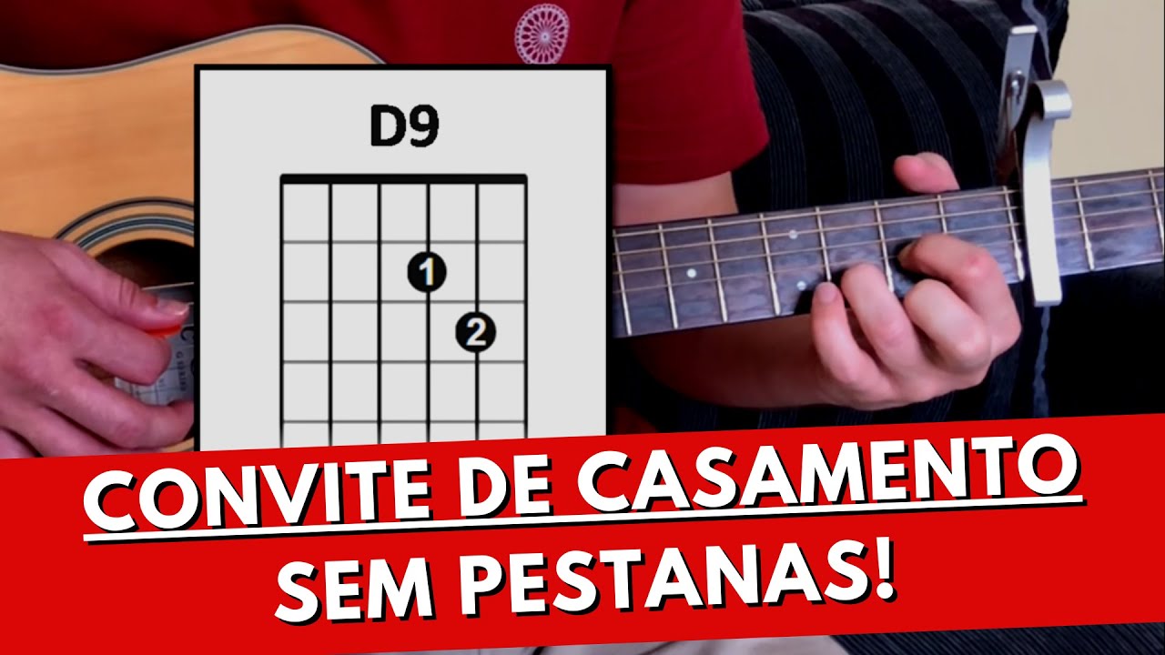 Como Tocar Convite De Casamento Sem Pestanas (Aula de violão)