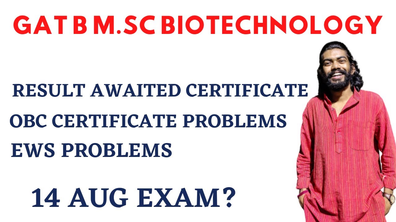 GAT-B EXAM || RESULT AWAITED PROBLEMS? || CATEGORY CERTIFICATE ISSUES? || M.SC BIOTECHNOLOGY || JNU