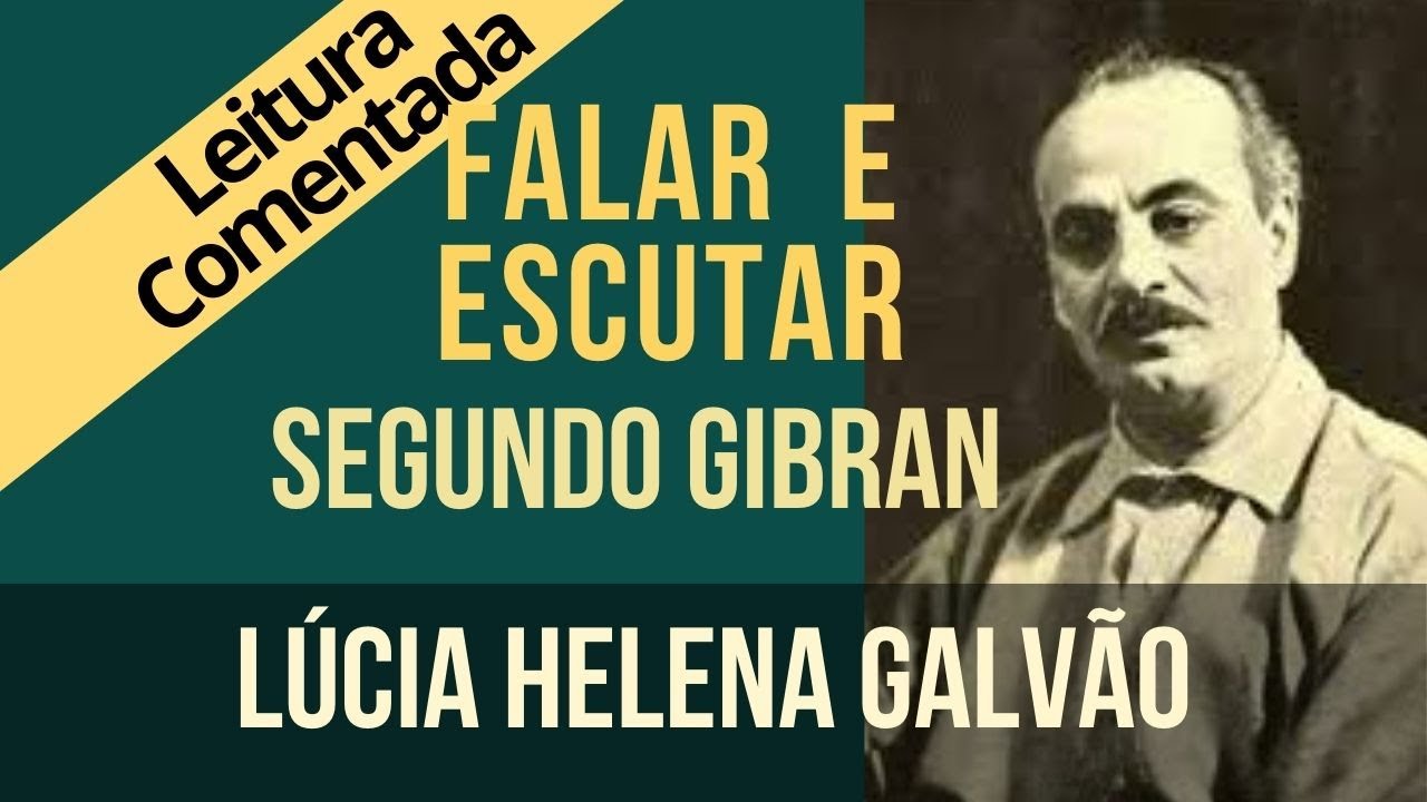 18 - A CONVERSAÇÃO, segundo Gibran - Série 