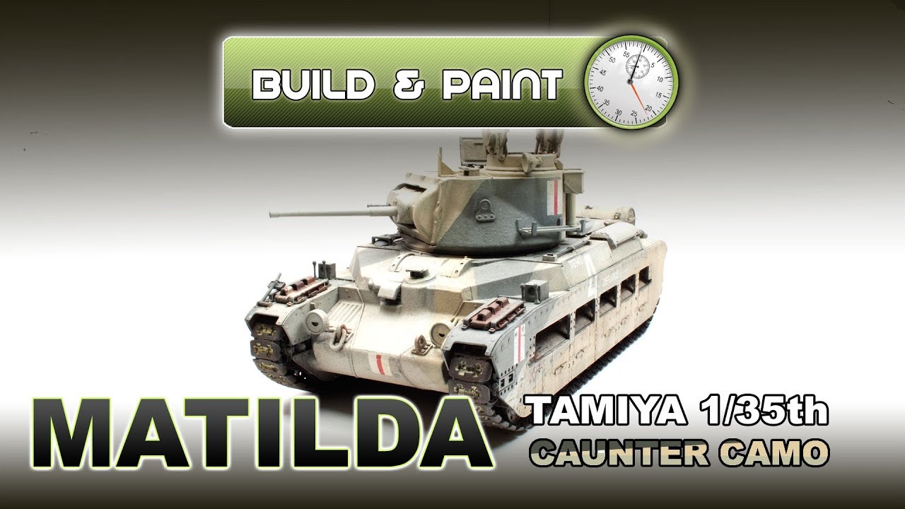 PAINTING & WEATHERING CAUNTER CAMO - TAMIYA MATILDA TANK (FULL BUILD & PAINT)