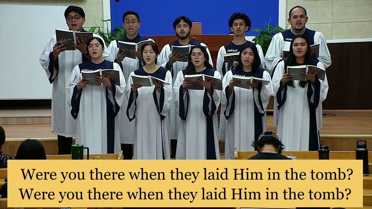 Hymn 136 Were You There When They Crucified my Lord