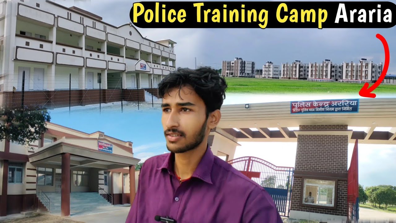 I visited Police Training Camp Araria  Full Tour Vlog
