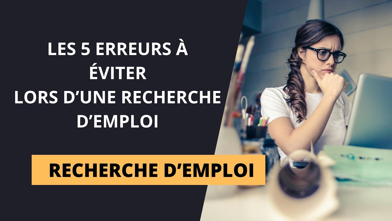 5 ERREURS À ÉVITER ABSOLUMENT LORS DE VOTRE RECHERCHE D'EMPLOI 🚫